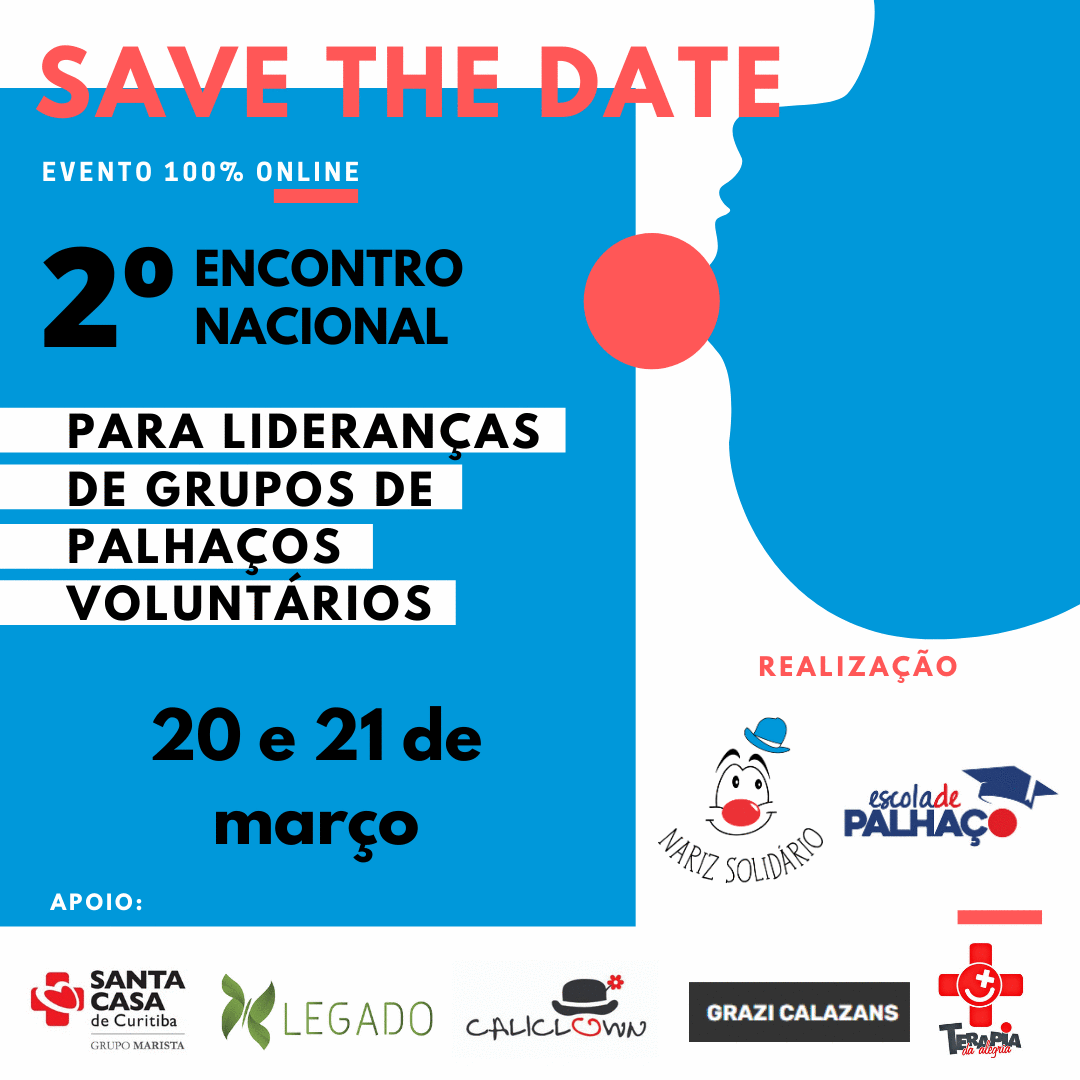 Nariz Solidário promove encontro nacional e tem participação do Instituto Legado.